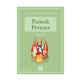 Pamuk Prenses ve Yedi Cüceler - Grimm Kardeşler Jacob Grimm - Wilhelm Grimm Wilhelm Grimm Jacob Grimm