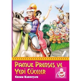 Pamuk Prenses ve Yedi Cüceler - Grimm Kardeşler Jacob Grimm - Wilhelm Grimm