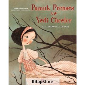 PAMUK PRENSES VE YEDI CÜCELER - KAYIP PRENSES - KOLEKTIF