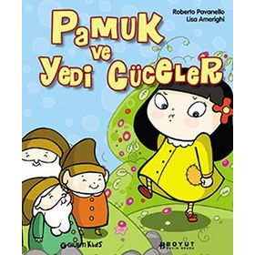PAMUK PRENSES VE YEDI CÜCELER - ROBERTO PAVANELLO; LISA AMERIGHI