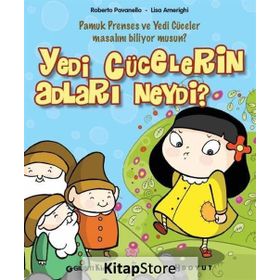PAMUK PRENSES VE YEDI CÜCELER - ROBERTO PAVANELLO; LISA AMERIGHI