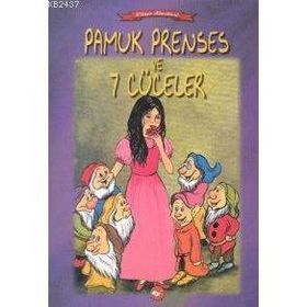 PAMUK PRENSES VE YEDI CÜCELER - WILHELM GRIMM; JACOP GRIMM (ISBN:9789756387092)
