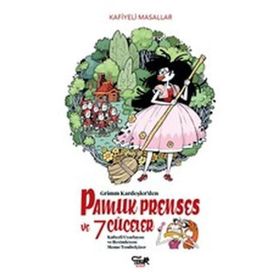 PAMUK PRENSES VE YEDI CÜCELER - WILHELM GRIMM; JACOP GRIMM (ISBN:9789756387092)