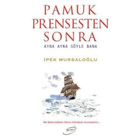 Pamuk Prensesten Sonra & Ayna Ayna Söyle Bana - İpek Mursaloğlu