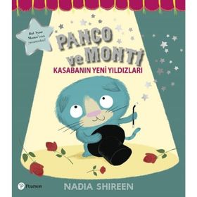 Panço ve Monti - Kasabanın Yeni Yıldızları - Nadia Shireen