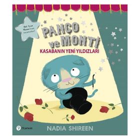 Panço ve Monti - Kasabanın Yeni Yıldızları - Nadia Shireen