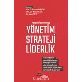Pandemi Döneminde Yönetim Strateji Liderlik - Kollektif