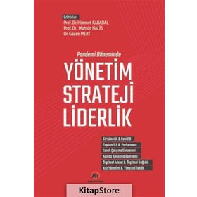 Pandemi Döneminde Yönetim Strateji Liderlik - Kollektif