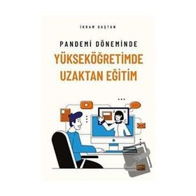 Pandemi Döneminde Yükseköğretimde Uzaktan Eğitim Nobel Bilimsel Eserler