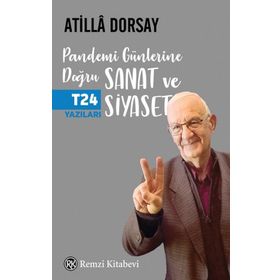 Pandemi Günlerine Doğru Sanat ve Siyaset Remzi Kitabevi