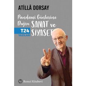 Pandemi Günlerine Doğru Sanat ve Siyaset Remzi Kitabevi