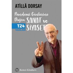 Pandemi Günlerine Doğru Sanat ve Siyaset Remzi Kitabevi