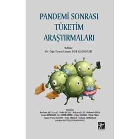 Pandemi Sonrası Tüketim Araştırmaları - Cansu Tor Kadıoğlu