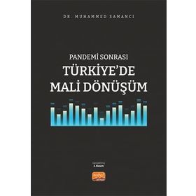 Pandemi Sonrası Türkiyede Mali Dönüşüm - Muhammed Samancı