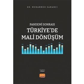 Pandemi Sonrası Türkiyede Mali Dönüşüm - Muhammed Samancı