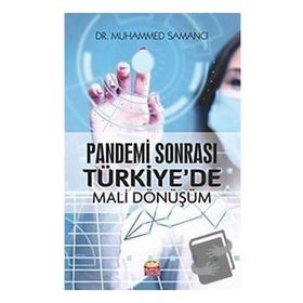 Pandemi Sonrası Türkiyede Mali Dönüşüm - Muhammed Samancı
