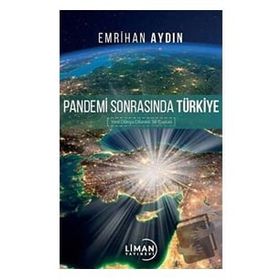 Pandemi Sonrasında Türkiye - Emrihan Aydın