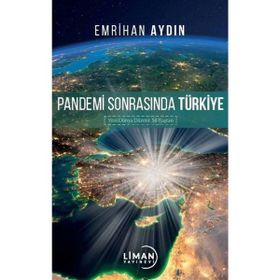Pandemi Sonrasında Türkiye - Emrihan Aydın
