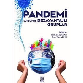 Pandemi Sürecinde Dezavantajlı Gruplar - Neü Yayınları