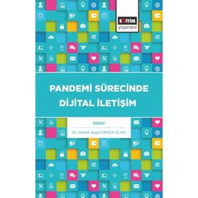 Pandemi Sürecinde Dijital İletişim - Gülseli Aygül