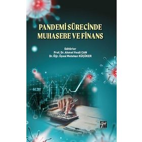 Pandemi Sürecinde Muhasebe ve Finans - Metehan Küçüker Ahmet Vecdi Can