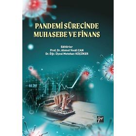 Pandemi Sürecinde Muhasebe ve Finans - Metehan Küçüker Ahmet Vecdi Can