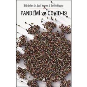 Pandemi ve Covid 19 - O. Şadi Yenen Selim Badur