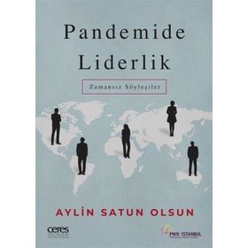 Pandemide Liderlik Zamansız Söyleşiler - Aylin Satun Olsun