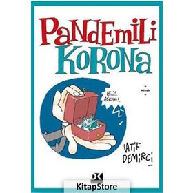Pandemili Korona - Latif Demirci