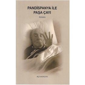 Pandispanya İle Paşa Çayı - Ali Kayacan