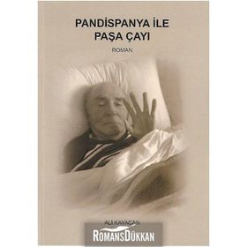 Pandispanya İle Paşa Çayı - Ali Kayacan