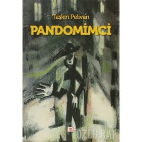 PANDOMIMCI - TAŞKIN PELIVAN