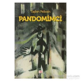 PANDOMIMCI - TAŞKIN PELIVAN
