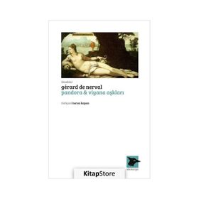 Pandora - Viyana Aşkları - Gerard De Nerval