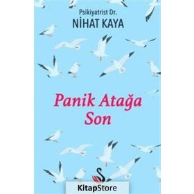 Panik Atağa Son / Dr. Nihat Kaya / Siyah Kuğu