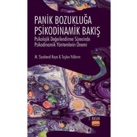 Panik Bozukluğa Psikodinamik Bakış Nobel Bilimsel Eserler