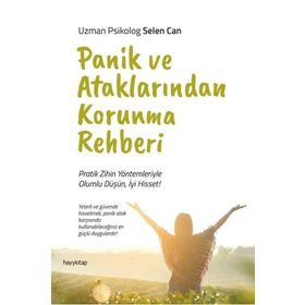 Panik ve Ataklarından Korunma Rehberi - Selen Can
