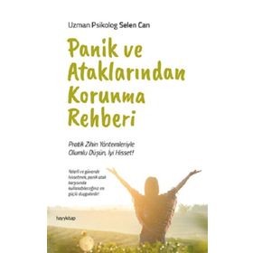 Panik ve Ataklarından Korunma Rehberi - Selen Can