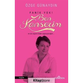 Panik Yok Ben Kanserim - Özge Günaydın