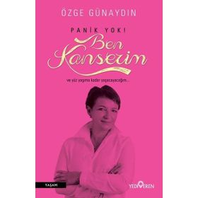 Panik Yok Ben Kanserim - Özge Günaydın