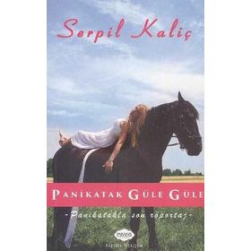 Panikatak Güle Güle - Serpil Kaliç