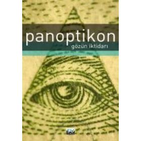 PANOPTIKON GÖZÜN İKTİDARI - JEREMY BENTHAM;CATHERINE PEASE-WATKIN;SIMON WERRET