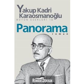 Panorama - Yakup Kadri Karaosmanoğlu