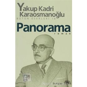 Panorama - Yakup Kadri Karaosmanoğlu