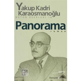 Panorama - Yakup Kadri Karaosmanoğlu
