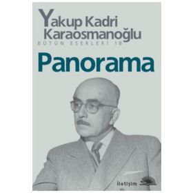 Panorama - Yakup Kadri Karaosmanoğlu