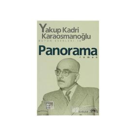Panorama - Yakup Kadri Karaosmanoğlu