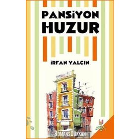 PANSIYON HUZUR - İRFAN YALÇIN
