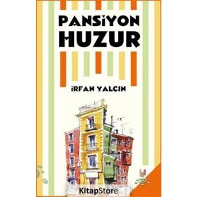 PANSIYON HUZUR - İRFAN YALÇIN