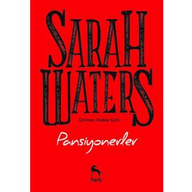 Pansiyonerler Sarah Waters